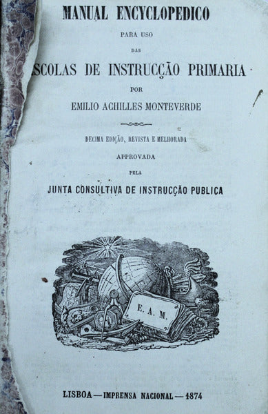 MANUAL ENCYCLOPEDICO PARA USO DAS ESCOLAS DE INSTRUCÇÃO PRIMARIA.