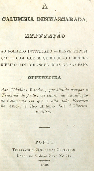 CALUMNIA (A) DESMASCARADA. [3 FOLHETOS]