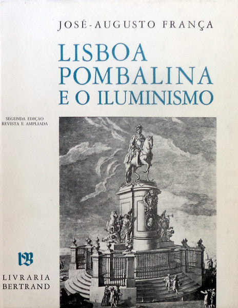 LISBOA POMBALINA E O ILUMINISMO.