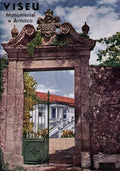 VISEU MONUMENTAL E ARTÃSTICO.
