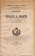 A PRISÃƒO DO INFANTE D. DUARTE.