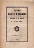 TRACTADO SOBRE DIREITOS E ENCARGOS DA SERENISSIMA CASA DE BRAGANÃ‡A.