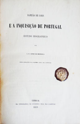 DAMIÃƒO DE GOES E A INQUISIÃ‡ÃƒO EM PORTUGAL.
