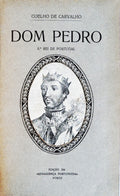D. PEDRO, 8Âº REI DE PORTUGAL.