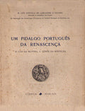 UM FIDALGO PORTUGUÃŠS DA RENASCENÃ‡A.
