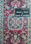 HISTÃ“RIA E TÃ‰CNICA DOS TAPETES DE ARRAIOLOS. [7.Âª EDIÃ‡ÃƒO]
