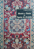 HISTÓRIA E TÉCNICA DOS TAPETES DE ARRAIOLOS. [7.ª EDIÇÃO]
