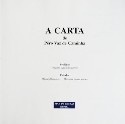 A CARTA DE PÃŠRO VAZ DE CAMINHA. [C/CAIXA]