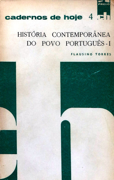 HISTÃ“RIA CONTEMPORÃ‚NEA DO POVO PORTUGUÃŠS.