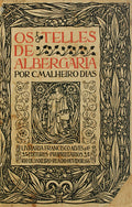 OS TELLES DE ALBERGARIA. [2.Âª EDIÃ‡ÃƒO - ENCADERNADO]