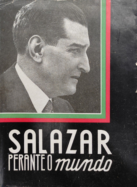 SALAZAR PERANTE O MUNDO.