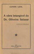 A OBRA INTANGÃVEL DO DR. OLIVEIRA SALAZAR.
