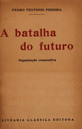 A BATALHA DO FUTURO.