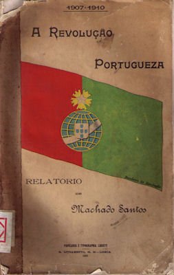 A REVOLUÃ‡ÃƒO PORTUGUEZA. 1907-1910.