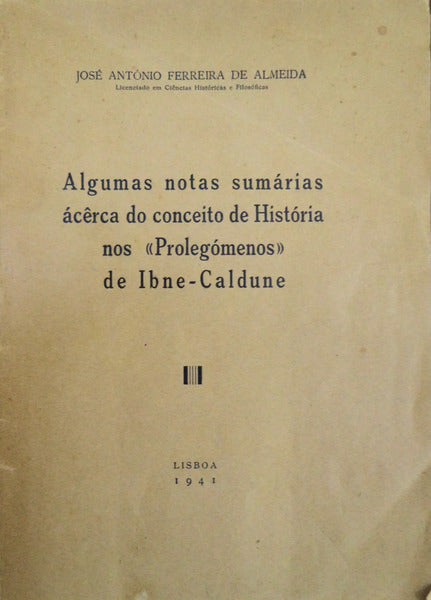 ALGUMAS NOTAS SUMÃRIAS ÃCÃŠRCA DO CONCEITO DE HISTÃ“RIA NOS Â«PROLEGÃ“MENOSÂ» DE IBNE-CALDUNE.