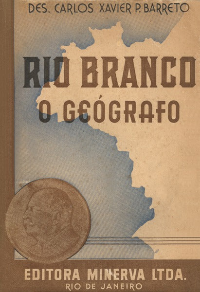 RIO BRANCO, O GEÃ“GRAFO.
