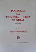 PORTUGAL NA PRIMEIRA GUERRA MUNDIAL. (1914-1918).