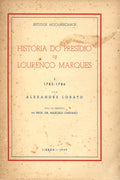 HISTÃ“RIA DO PRESIDIO DE LOURENÃ‡O MARQUES.