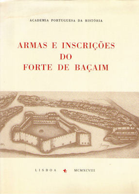 ARMAS E INSCRIÃ‡Ã•ES DO FORTE DE BAÃ‡AIM.