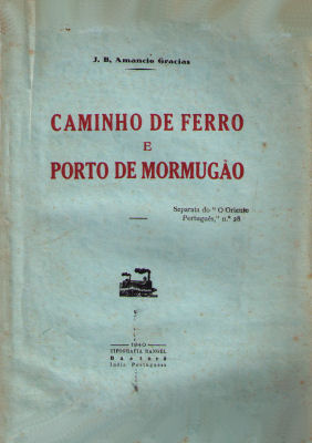 CAMINHO DE FERRO E PORTO DE MORMUGÃƒO.