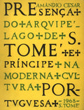 PRESENÃ‡A DO ARQUIPÃ‰LAGO DE S. TOMÃ‰ E PRINCIPE NA MODERNA CULTURA PORTUGUESA.