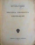 HERÃLDICA CORPORATIVA. LEGISLAÃ‡ÃƒO.