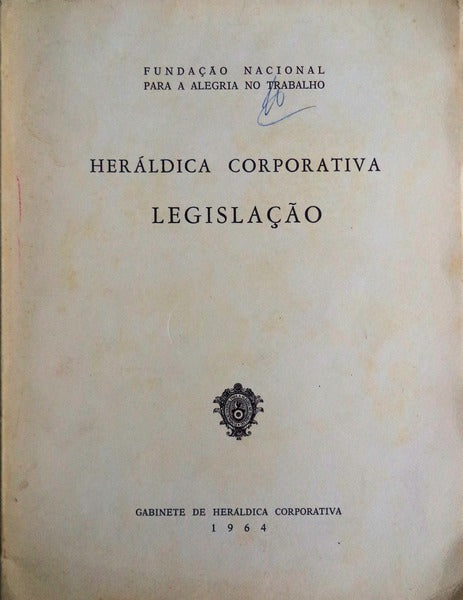 HERÃLDICA CORPORATIVA. LEGISLAÃ‡ÃƒO.