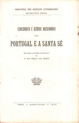 CONCORDATA E ACÃ”RDO MISSIONÃRIO ENTRE PORTUGAL E A SANTA SÃ‰.
