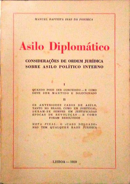 ASILO DIPLOMÃTICO.