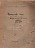 HISTORIA DO CRIME.