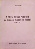 A ÃFRICA ORIENTAL PORTUGUESA NO TEMPO DO MARQUÃŠS DE POMBAL (1750 - 1777).