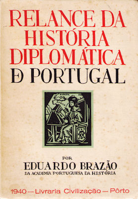 RELANCE DA HISTÃ“RIA DIPLOMÃTICA DE PORTUGAL.