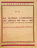 AS ÃšLTIMAS CAMPANHAS DO LIBOLO EM 1905 E 1908 E O CAPITÃƒO ANTERO DE CARVALHO MAGALHÃƒES.