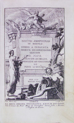 NOITES JOZEPHINAS DE MIRTILO SOBRE A INFAUSTA MORTE DO SERENISSIMO SENHOR D. JOZE PRINCIPE DO BRAZIL