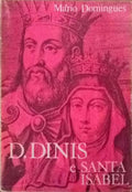 D. DINIS E SANTA ISABEL.