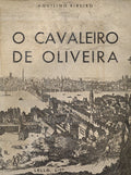 O CAVALEIRO DE OLIVEIRA.