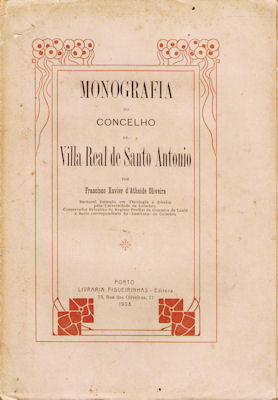 MONOGRAFIA DO CONCELHO DE VILLA REAL DE SANTO ANTONIO.