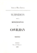 SUBSÃDIOS PARA A MONOGRAPHIA DA COVILHAN [FAC-SIMILE]