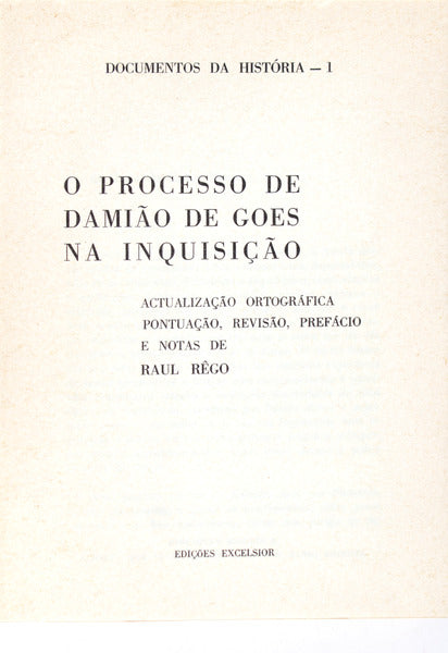 O PROCESSO DE DAMIÃƒO DE GÃ“ES NA INQUISIÃ‡ÃƒO.