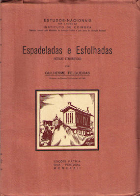 ESPADELADAS E ESFOLHADAS.