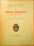 A PINTURA PORTUGUESA NOS SÃ‰CULOS XV E XVI.
