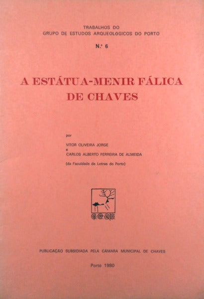 A ESTÃTUA-MENIR FÃLICA DE CHAVES.