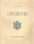 S. BENTO DA VITÃ“RIA, DO PORTO Ã€ LUZ DOS Â«ESTADOSÂ» DE TIBÃƒES.