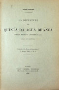 LA SÃ‰PULTURE DE QUINTA DA AGUA BRANCA.