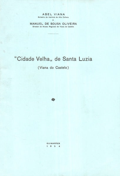 CIDADE VELHA DE SANTA LUZIA.