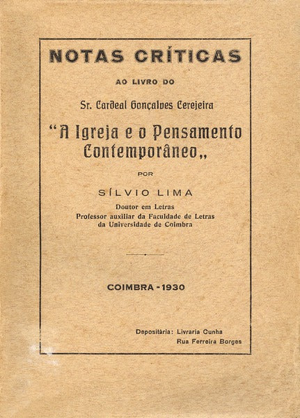 NOTAS CRÃTICAS AO LIVRO DO SR. CARDIAL GONÃ‡ALVES CEREJEIRA A IGREJA E O PENSAMENTO CONTEMPORÃ‚NEO. [1.Âª EDIÃ‡ÃƒO]
