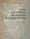 CARTA ARQUEOLÃ“GICA DO CONCELHO DE CASTELO DE VIDE.