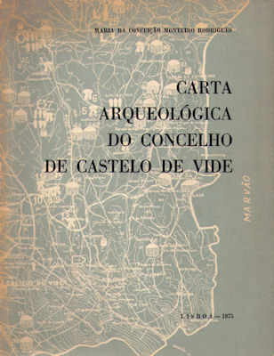 CARTA ARQUEOLÃ“GICA DO CONCELHO DE CASTELO DE VIDE.