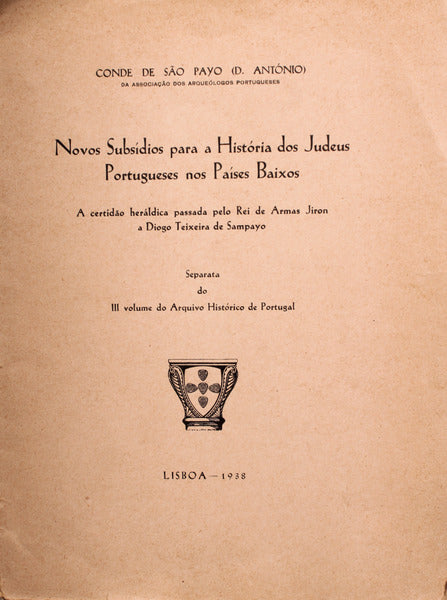 NOVOS SUBSÃDIOS PARA A HISTÃ“RIA DOS JUDEUS PORTUGUESES NOS PAÃSES BAIXOS.