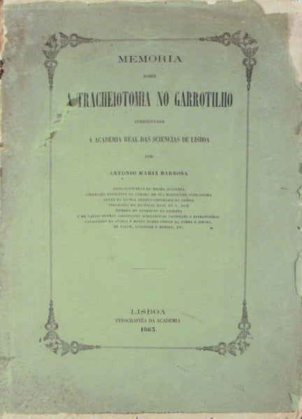 MEMORIA SOBRE A TRACHEIOTOMIA NO GARROTILHO